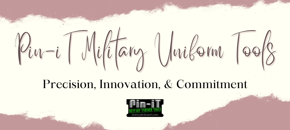 pinit Pin-iT Military Uniform Tools: Precision, Innovation, and Commitment